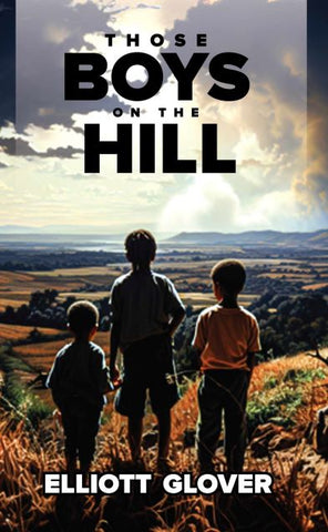 HARDCOVER THOSE BOYS ON THE HILL HARDCOVER