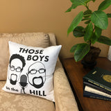 THOSE BOYS Pillow